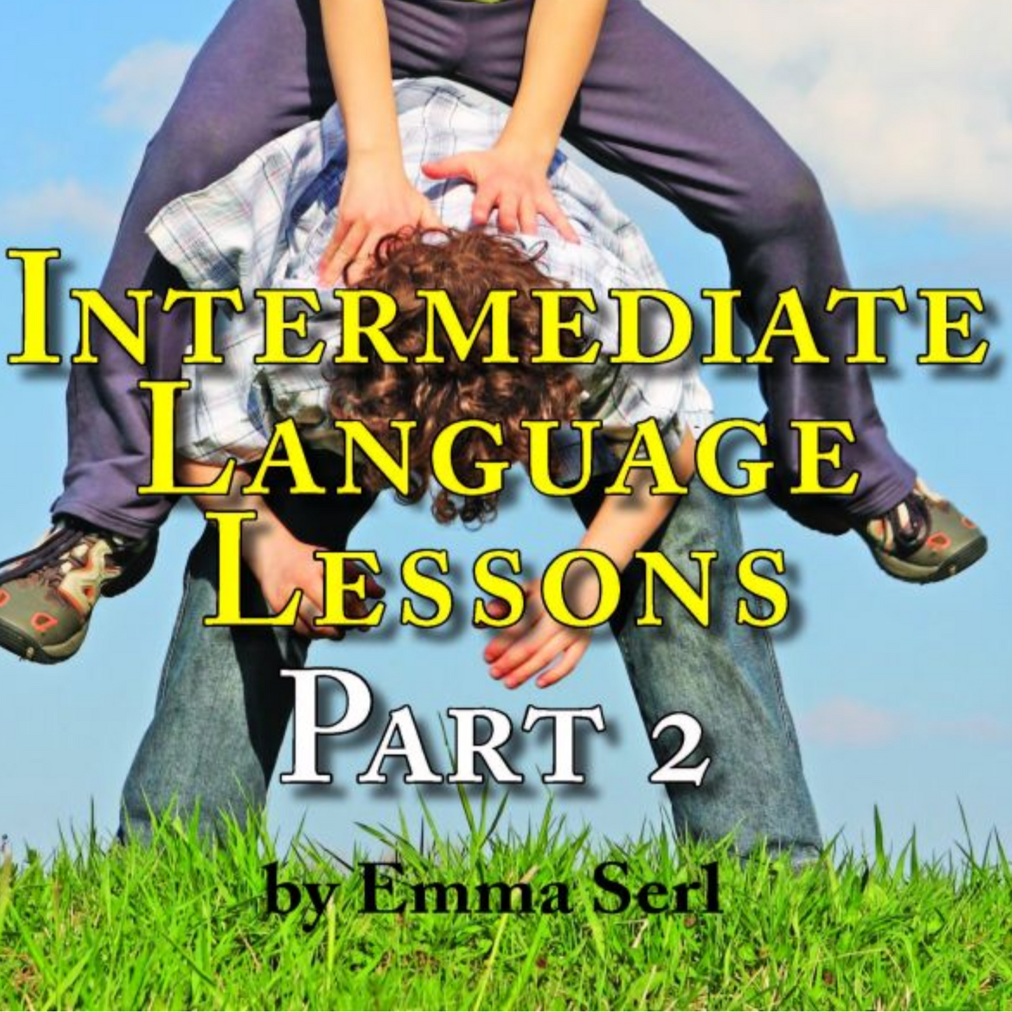 Intermediate Language Lessons-Part 2
