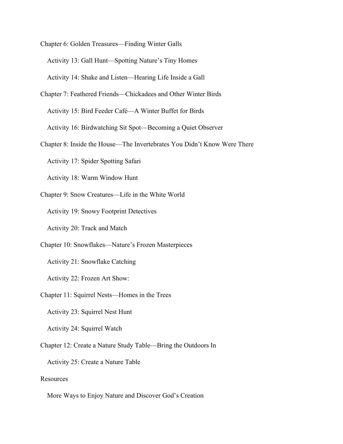Winter Nature Study: 25 Fun Activities Exploring Wildlife and Hidden Winter Habitats