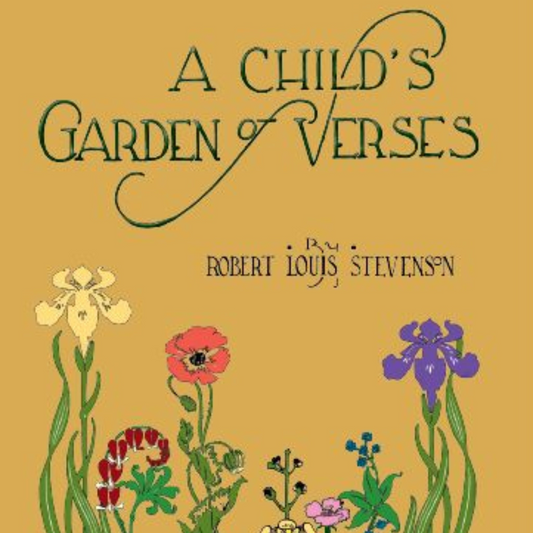 A Child's Garden of Verses