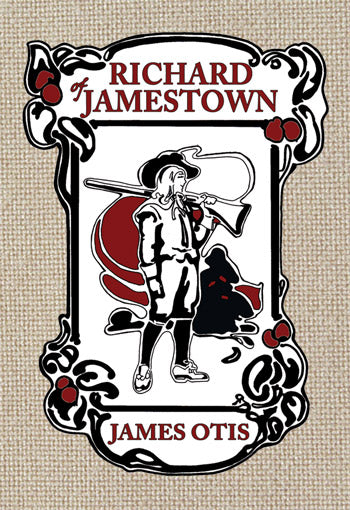 CAS: Richard of Jamestown: A Story of Virginia Colony