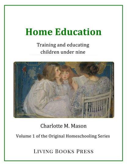 Home Education by Charlotte Mason