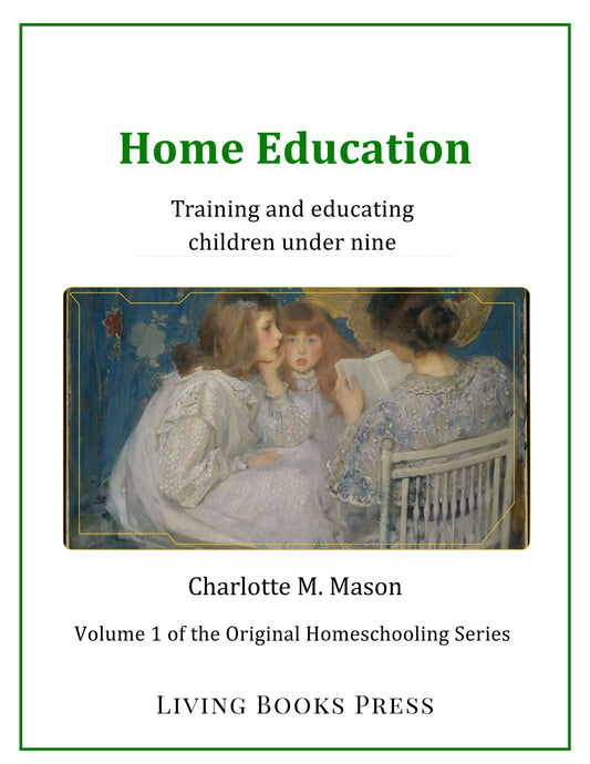 Home Education by Charlotte Mason