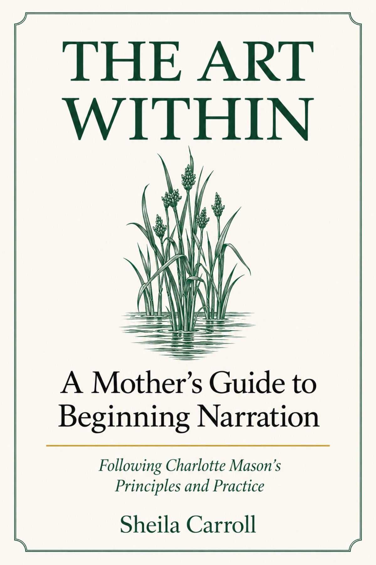 The Art Within: A Mother’s Guide to Beginning Narration
