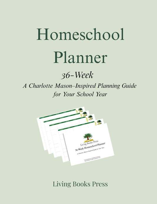 Living Books Press 36-Week Homeschool Planner