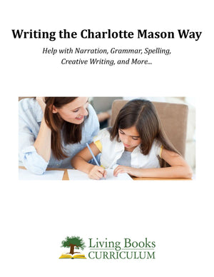 Writing the Charlotte Mason Way
